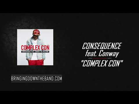 Consequence ft. Conway - "Complex Con" (Audio | 2019)