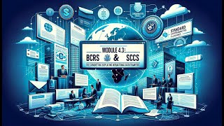 Module 4.3: Binding Corporate Rules (BCRs) and Standard Contractual Cl