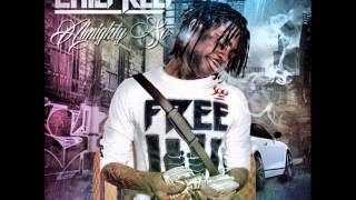 Chief Keef - Baby Whats Wrong With You  [ Almighty So ]