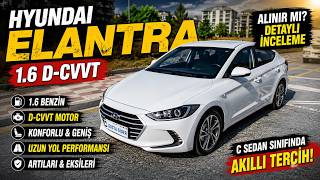 Hyundai Elantra 1.6 D-CVVT Style Detaylı İnceleme ve Test Sürüşü