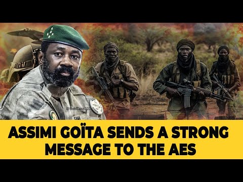AES UNDER TENSION AFTER ASSIMI GOITA'S SPEECH