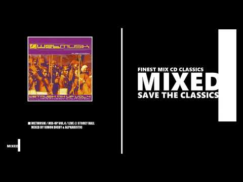 Wetmusik / Mix Up Volume 4 / Live @ Storey Hall / Mixed by Simon Digby & Alpharisc (CD 2001)