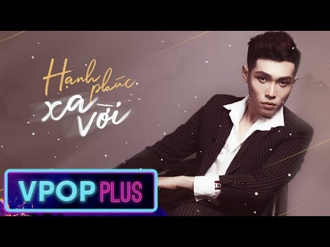 Hạnh phúc xa vời - Anh Duy