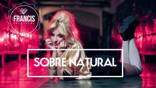 Francis Fellizeri - "SOBRENATURAL" - Preview