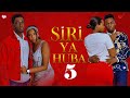 SIRI YA HUBA 5