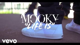 Mooky - Life is