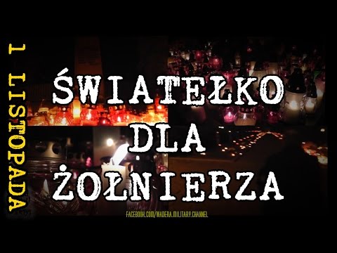1 LISTOPADA - Zapal znicz Bohaterom / Światełko dla Żołnierza
