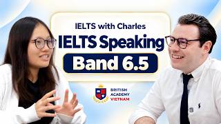 IELTS Speaking Mock Test Band 6.5 | IELTS with Charles