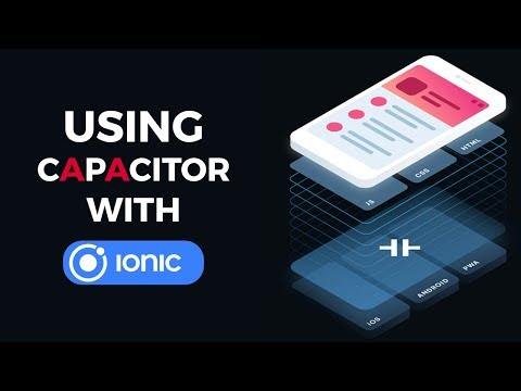 Using Capacitor with Ionic 4 and Angular