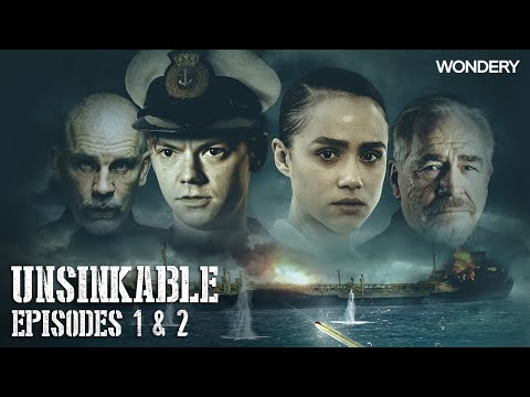 Unsinkable Full Episodes 1 & 2 | Wondery+