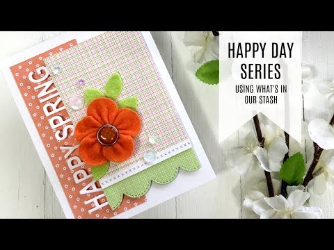 Easy DIY Flower Embellishments/  Happy Day Series / Using Whats in Our Stash