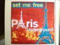 Paris Underground - Set Me Free 