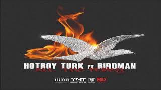 HotBoy Turk (Feat. Birdman) - All The Money (Prod. Lil Dutty 808, Phvntom808) [Da Mobb Vol. 4]