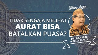 Tak Sengaja Lihat Aurat saat Berpuasa Ramadan, Apakah Membatalkan Puasa?