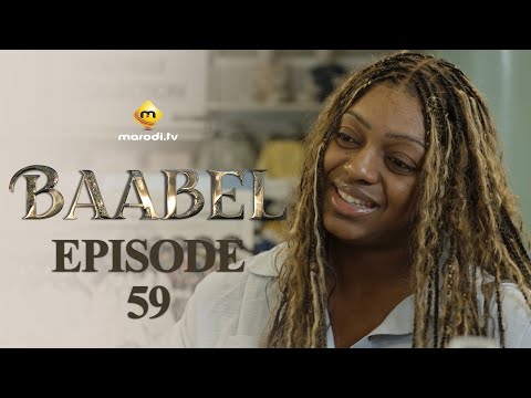 Série - Baabel - Saison 1 - Episode 59 - VOSTFR