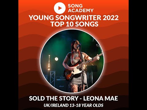 Young Songwriter 2022 Top 10 finalist song 'Sold The Story' by Leona Mae
