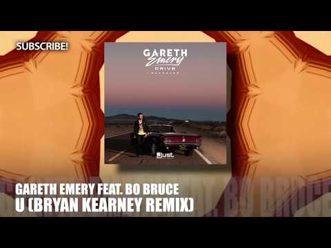 Gareth Emery feat. Bo Bruce - U (Bryan Kearney Remix)