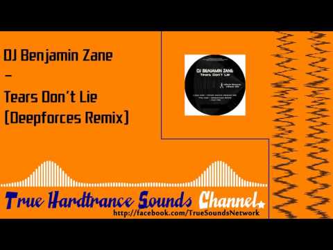 DJ Benjamin Zane - Tears Don't Lie (Deepforces Remix)