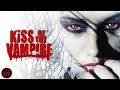 KISS OF THE VAMPIRE Horror Full Movie