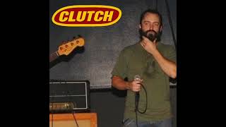 24 Earth Years - Clutch Remaster
