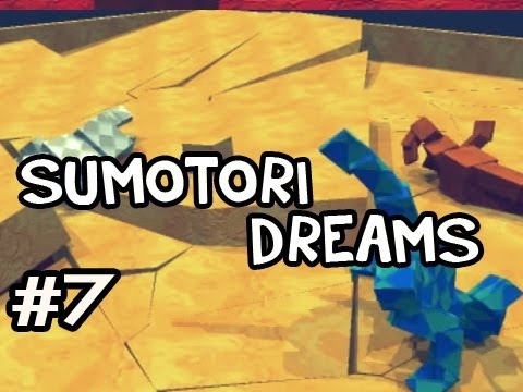 Sumotori Dreams MODS w/Nova Ep.7 - EARTHQUAKE