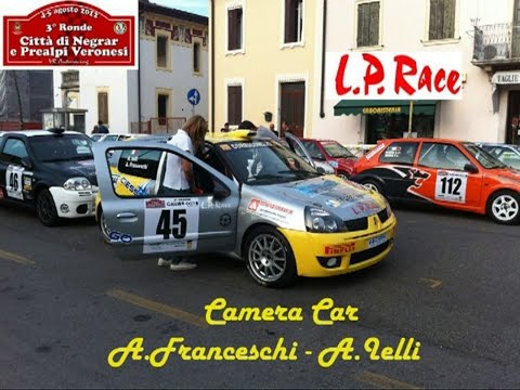 3° Ronde Città di Negrar 2012 - Camera Car: A.Franceschi A.Ielli (HD)