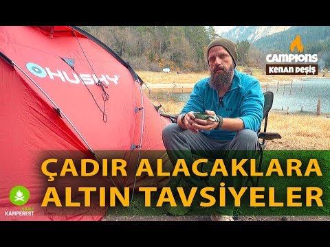 ÇADIR ALACAKLARA ALTIN TAVSİYELER - KAMP ÇADIRI ALIRKEN ÖNCE BU SORULARI SORUN - KAMPEREST KAMP