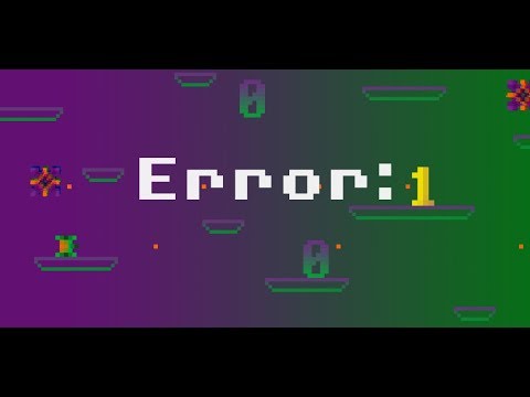 Error: 1 - Arcade Platformer