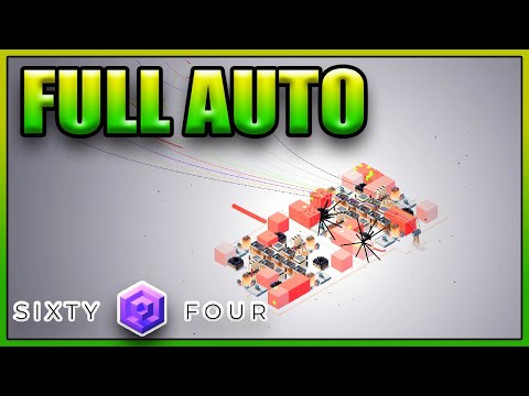 Full Automation Acquired!! - Sixty Four - Episode 11