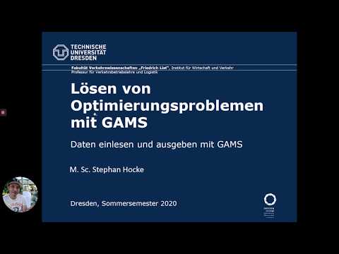 TUD GAMS - Daten einlesen und ausgeben mit GAMS - Part 1: Theorie