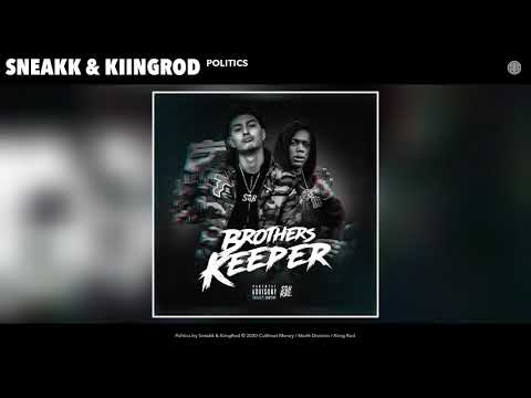 Sneakk & KiingRod - Politics (Official Audio)