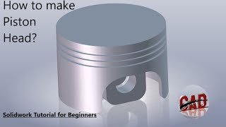 How to make Piston Head in Solidworks | Solidworks tutorial for beginners