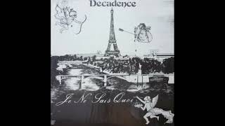 Decadence - Paris