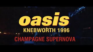 Oasis - Champagne Supernova (Live at Knebworth) [Taken from &#39;Oasis Knebworth 1996&#39;]