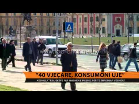 "40 vjeçarë, konsumoni ujë!" - Top Channel Albania - News - Lajme