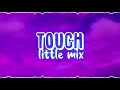 little mix - touch (slowed)