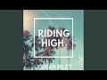 Riding High