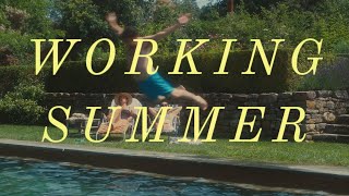 Working Summer // Official Trailer
