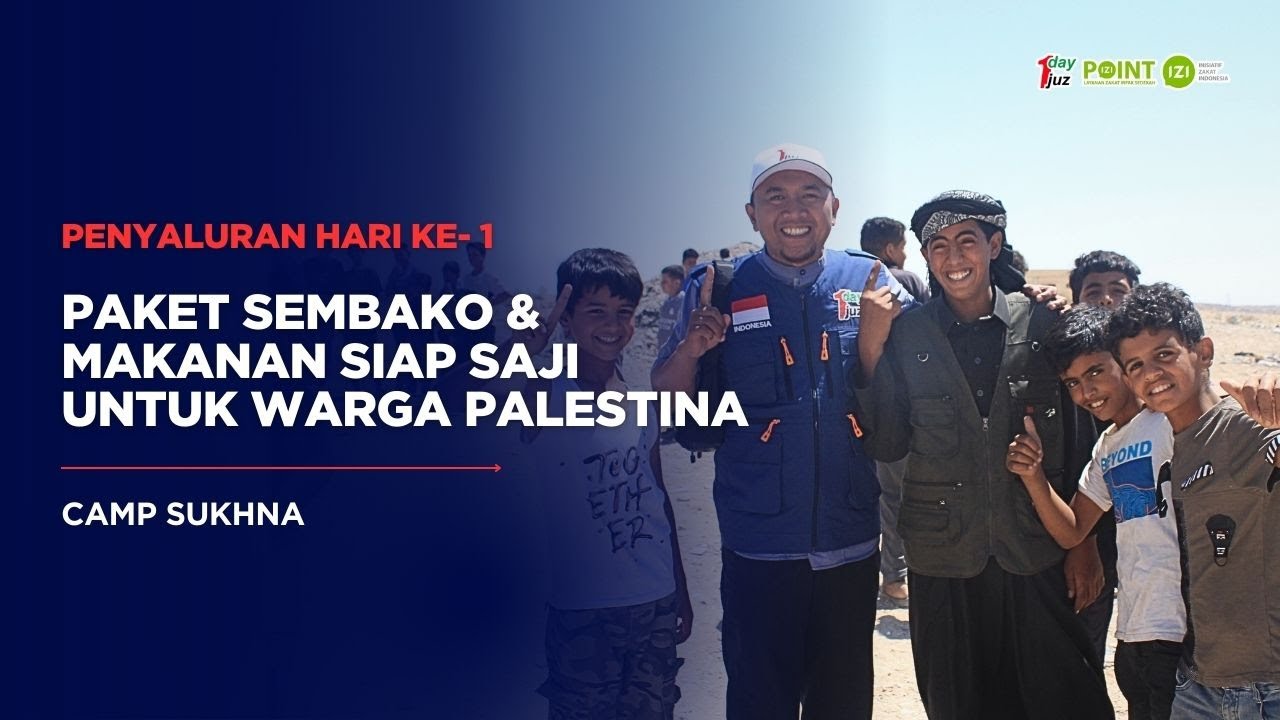 Penyaluran Bantuan Kemanusiaan Untuk Palestina Di Camp Sukhna