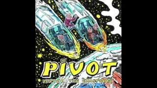 Pivot - IX. Enter the Exosphere