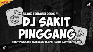 Download lagu DJ SAKIT PINGGANG - GAMMA 1 (SAKIT PINGGANG CARI UANG SAMPAI HARUS BANTING TULANG) REMIX TERBARU mp3