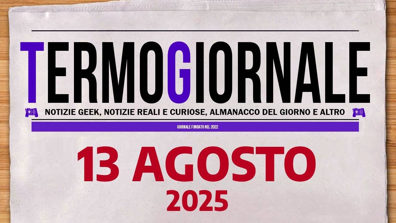 TermoGiornale 13-08-25