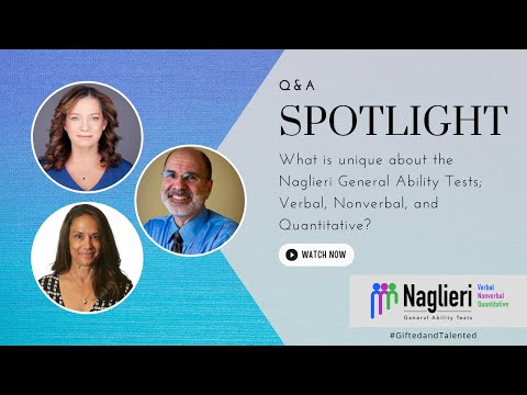 How the Naglieri General Ability Tests Improve Gifted Identification