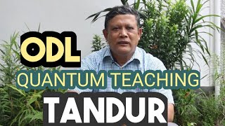 Quantum Teaching untuk ODL (Outdoor Learning) Metode TANDUR