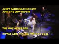 Andy Fairweather Low and the Low Riders One after 909 Royal Albert Hall 7th May 2022
