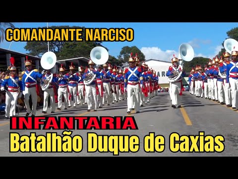 Comandante Narciso e Canção da Infantaria - Batalhão Duque de Caxias Desfile Exército Brasileiro BGP