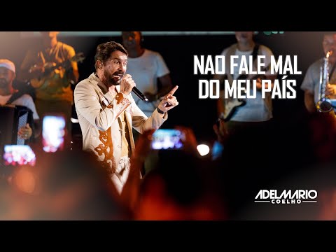 Adelmario Coelho - Não Fale Mal do Meu País | Carrossel do Tempo Live Show