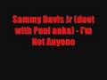 Paul Anka And Sammy Davis Jr - Am Not Anyone ...