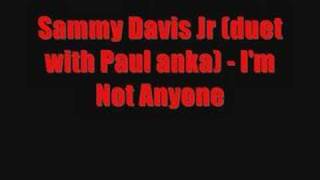 Paul Anka And Sammy Davis Jr - Am Not Anyone