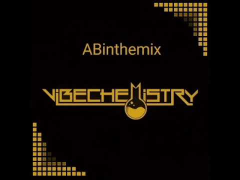 Vibe Chemistry (ABinthemix) - Let You Go remix / On My Mind / Chasing / Falling / Rock To The Rhythm
